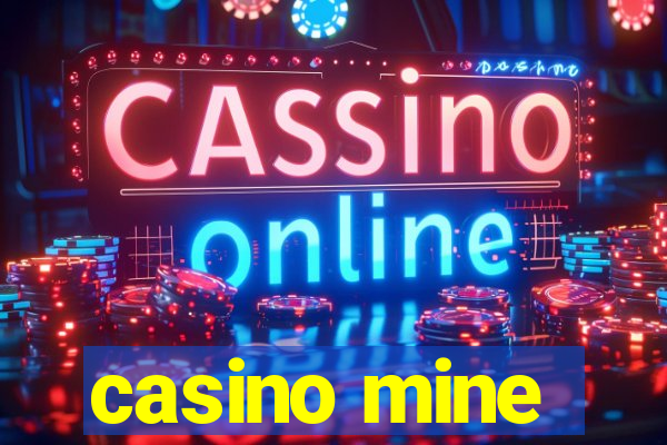 casino mine