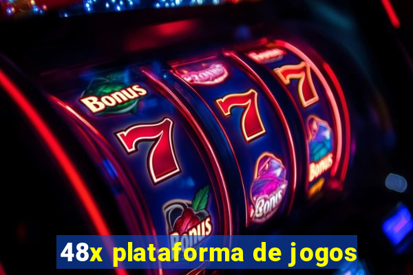 48x plataforma de jogos