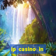 ip casino in biloxi ms