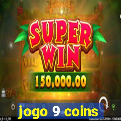 jogo 9 coins