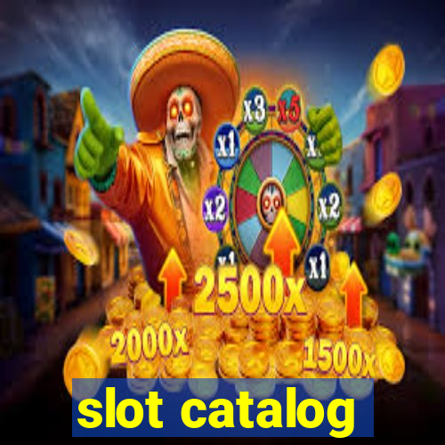 slot catalog