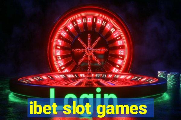 ibet slot games