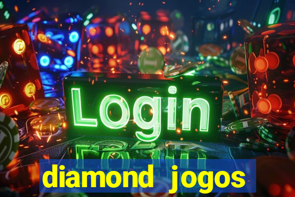 diamond jogos online grátis