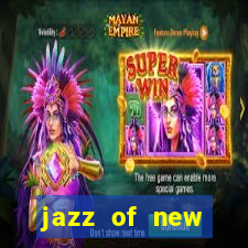 jazz of new orleans slot