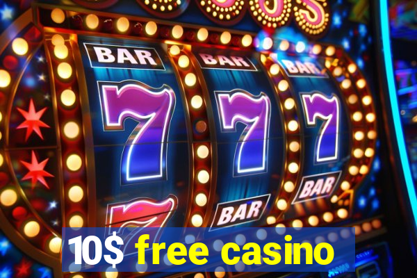 10$ free casino