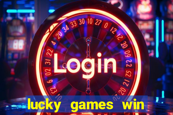 lucky games win real money gcash