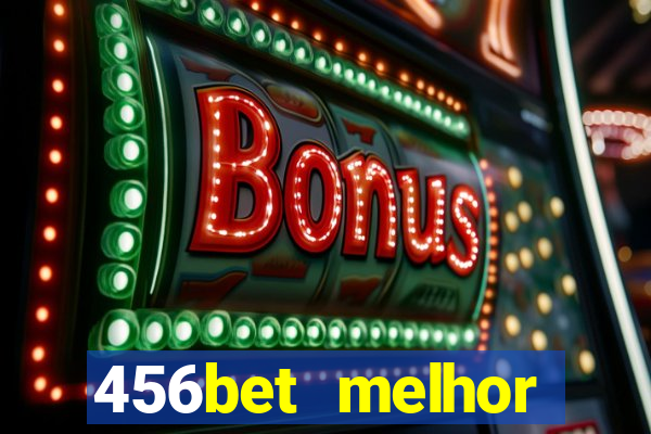 456bet melhor horário para jogar