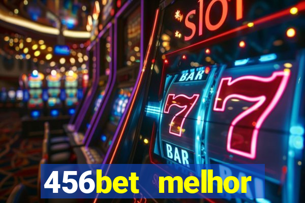 456bet melhor horário para jogar