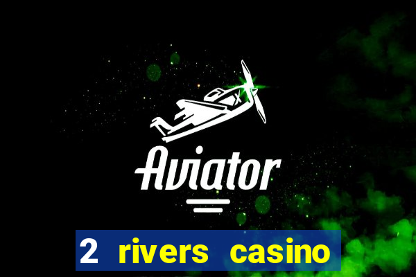 2 rivers casino ponca city ok