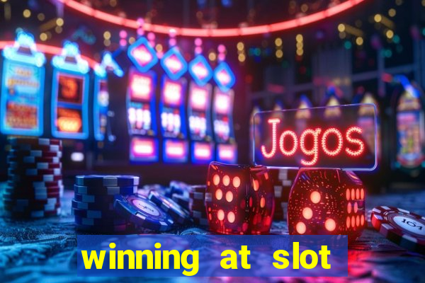 winning at slot machines in casinos