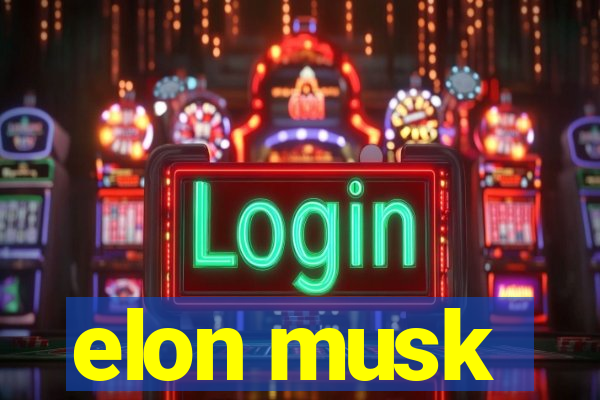 elon musk