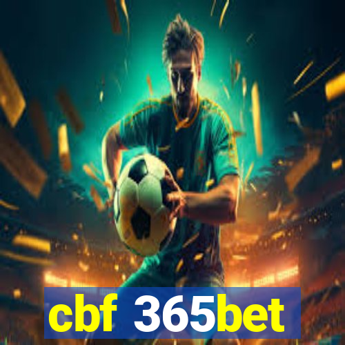 cbf 365bet