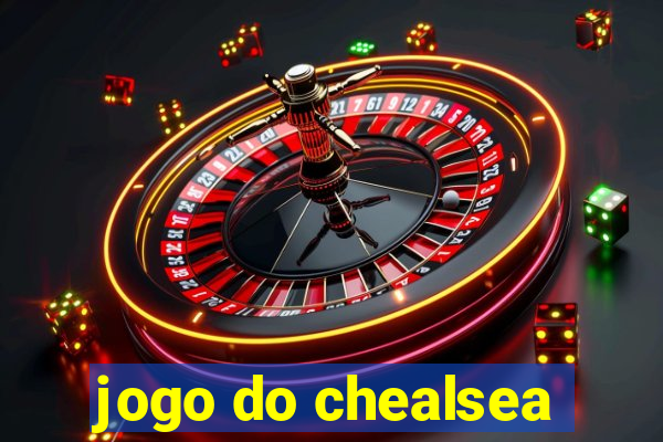 jogo do chealsea