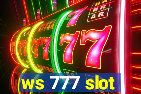 ws 777 slot