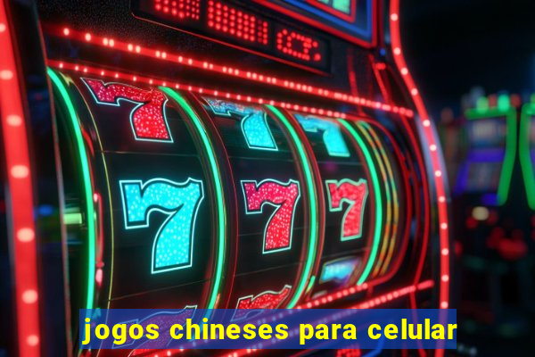 jogos chineses para celular