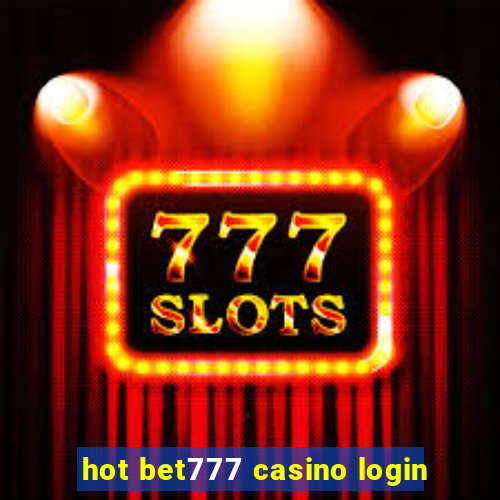 hot bet777 casino login