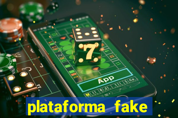 plataforma fake para brincar