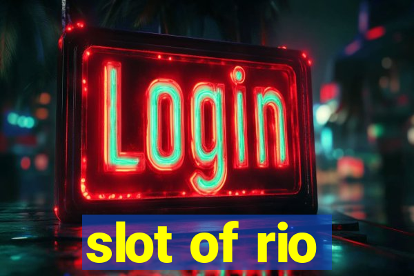 slot of rio