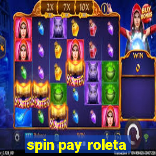 spin pay roleta