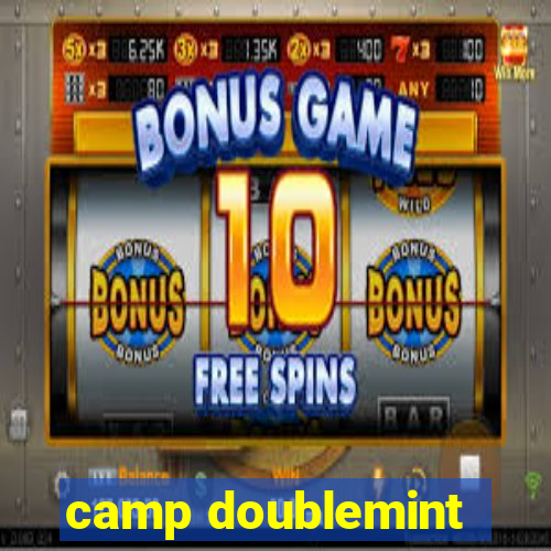 camp doublemint