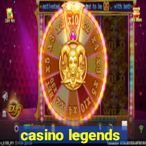 casino legends