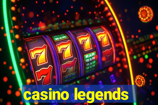 casino legends