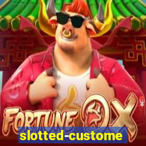 slotted-customer