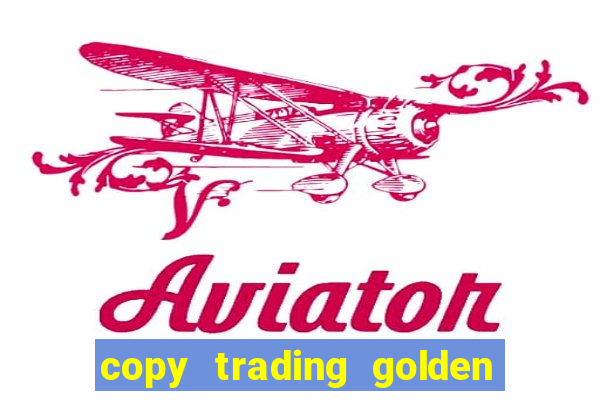 copy trading golden lucky box