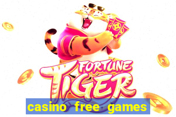 casino free games slot machines