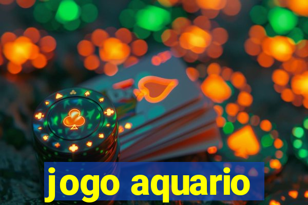 jogo aquario