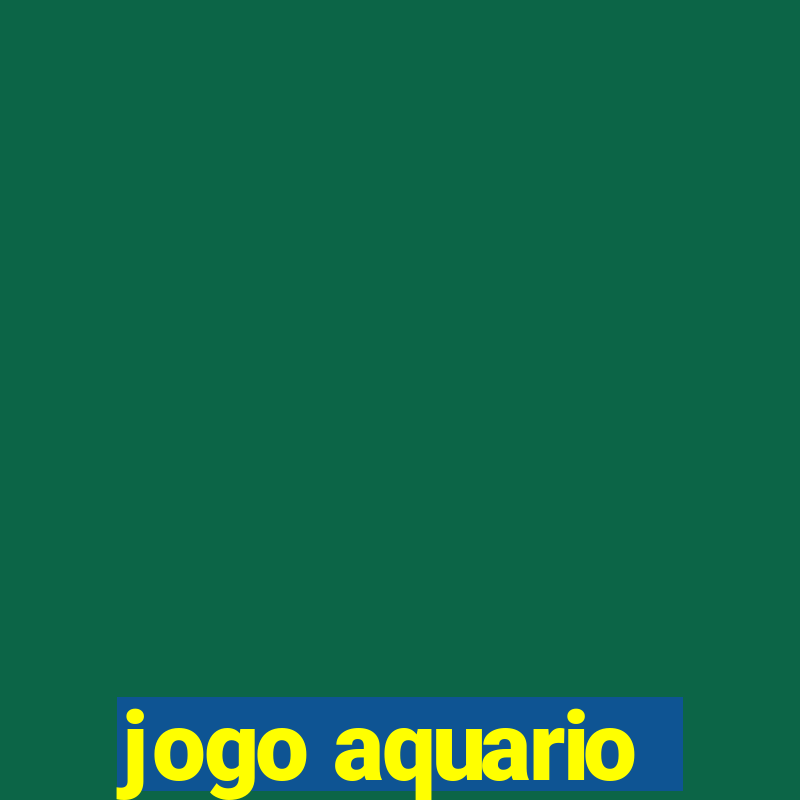 jogo aquario