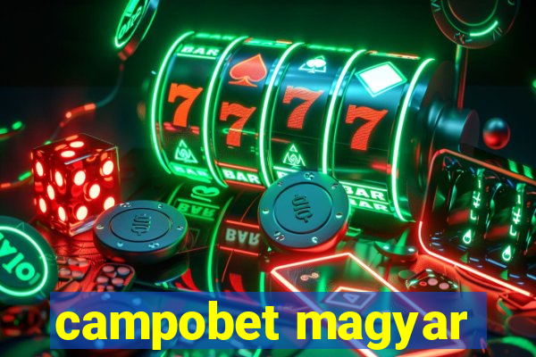 campobet magyar