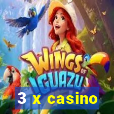 3 x casino