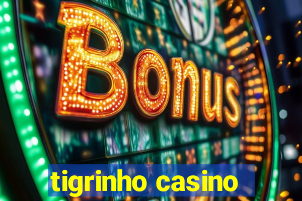 tigrinho casino