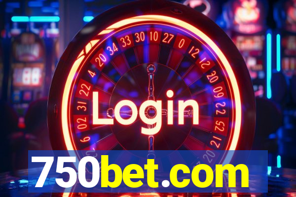 750bet.com