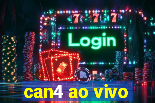 can4 ao vivo