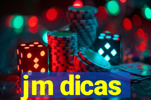 jm dicas