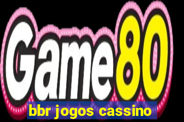 bbr jogos cassino