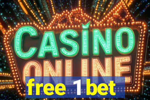 free 1 bet