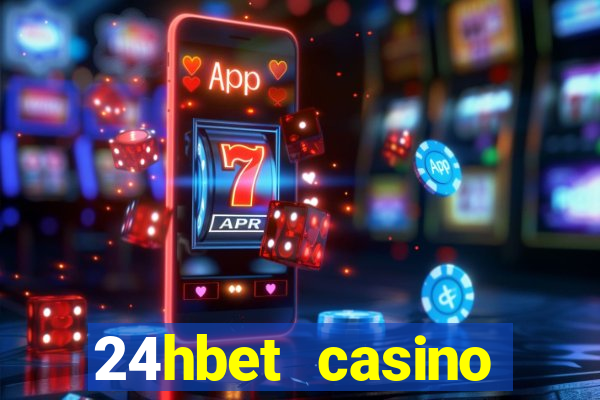 24hbet casino игровые автоматы