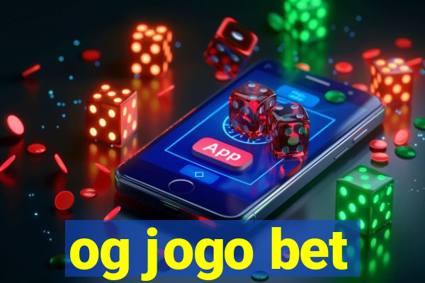 og jogo bet