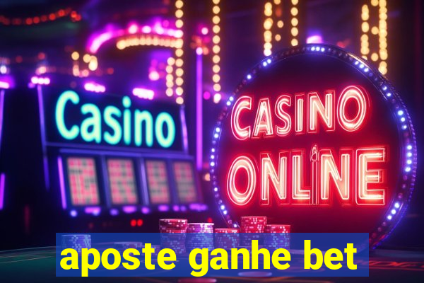 aposte ganhe bet