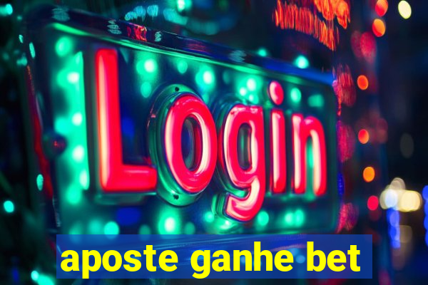 aposte ganhe bet