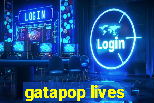 gatapop lives