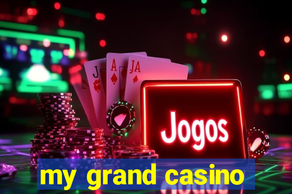 my grand casino