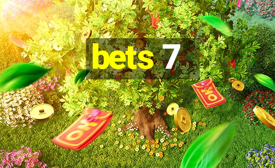 bets 7