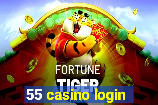 55 casino login