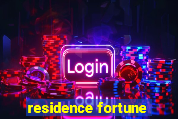 residence fortune