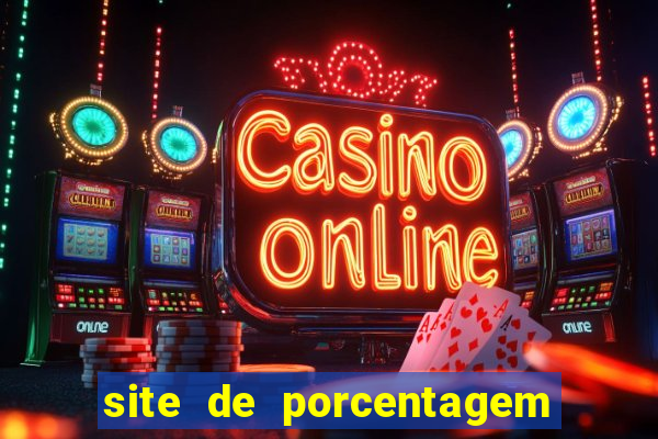 site de porcentagem dos slots