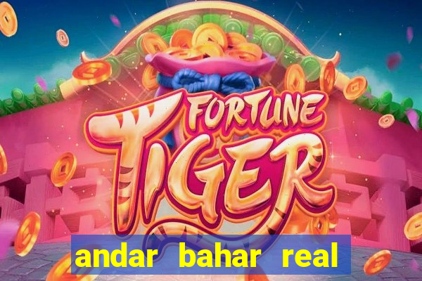 andar bahar real cash online